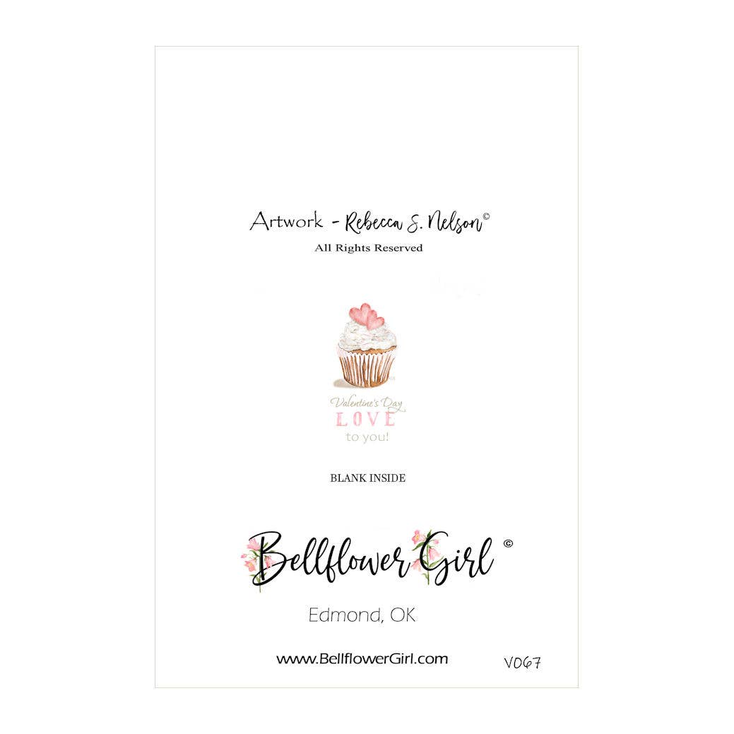 Bellflower Girl - Valentine's Day LOVE To You - Cupcake Heart Friendship Card