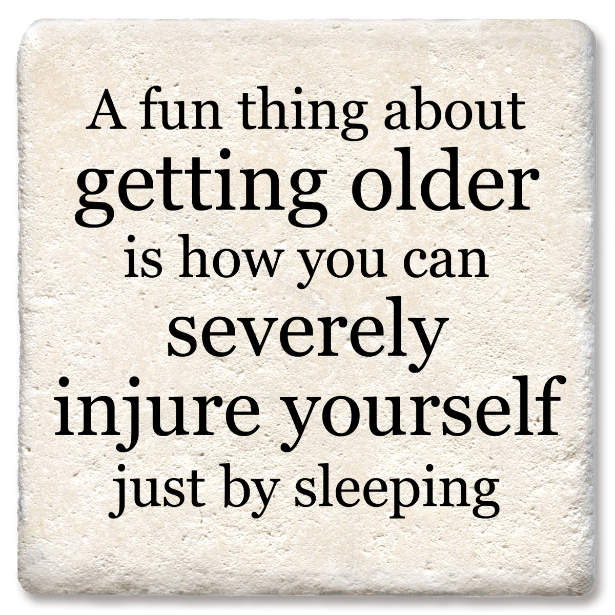Tipsy Coasters & Gifts - Coaster Fun Thing About Getting Older