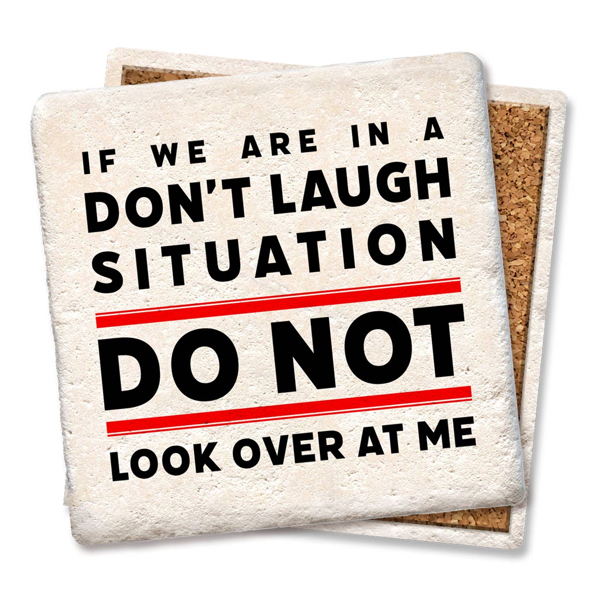 Tipsy Coasters & Gifts - Coaster If We Are In A Don't Laugh