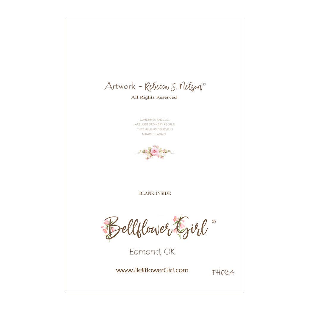 Bellflower Girl - Sometimes Angels Are Just Ordinary People | Love Faith Card