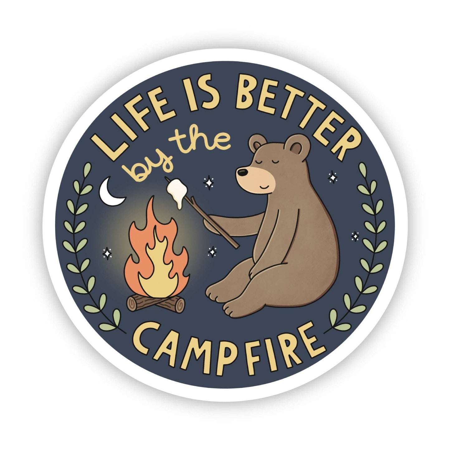 Big Moods - Life Is Better By The Campfire Sticker