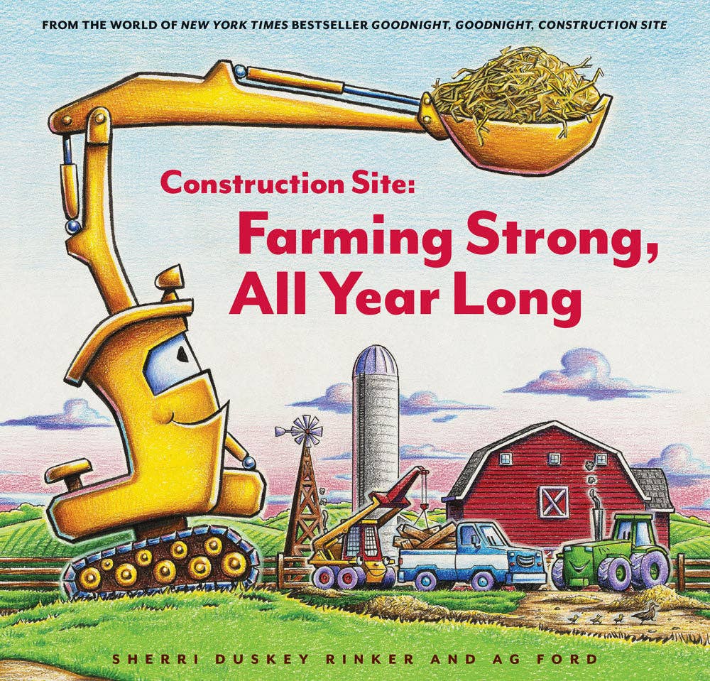 Chronicle Books - Construction Site: Farming Strong All Year Long